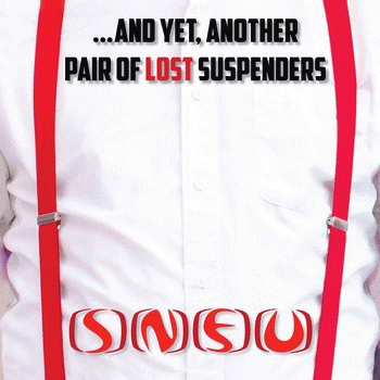 SNFU : .​.​.​And Yet, Another Pair of Lost Suspenders